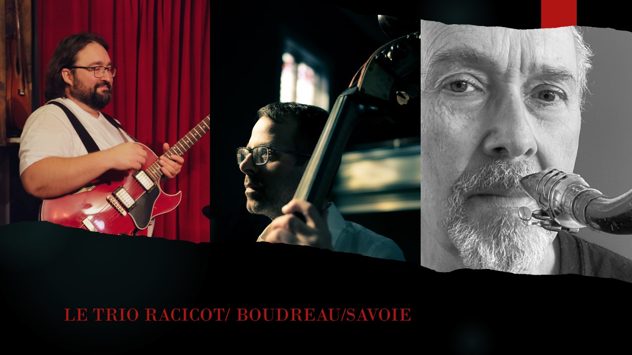 Trio Racicot Boudreau Savoie